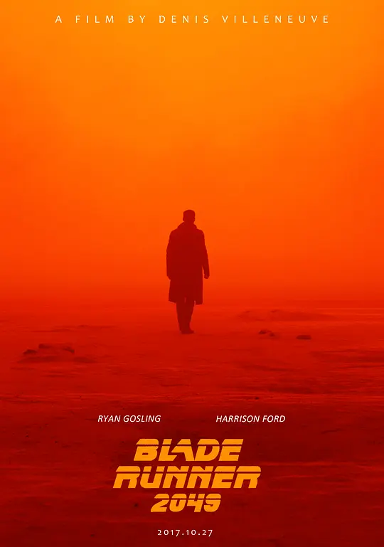 银翼杀手2049 Blade Runner 2049